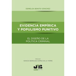 Evidencia empírica y populismo punitivo - Espanhol