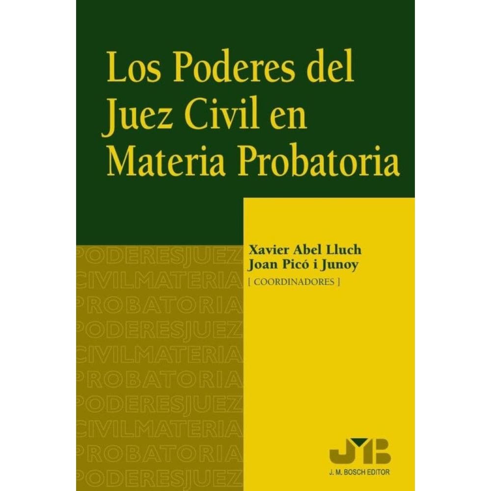Los poderes del juez civil en materia probatoria. - Espanhol
