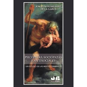 Psicópatas, sociópatas y antisociales - Espanhol