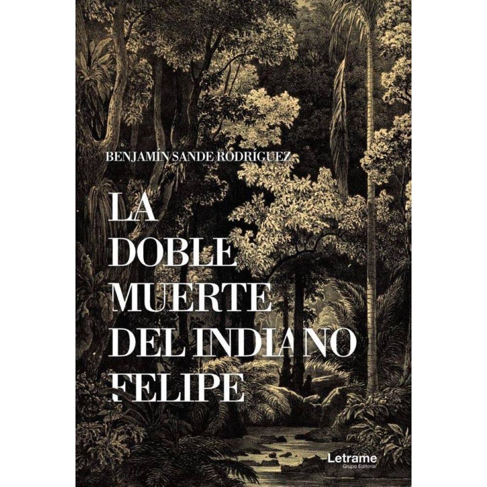 La doble muerte del indiano Felipe - Espanhol