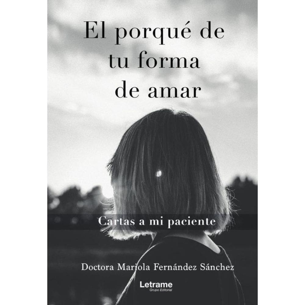 El porqué de tu forma de amar - Espanhol