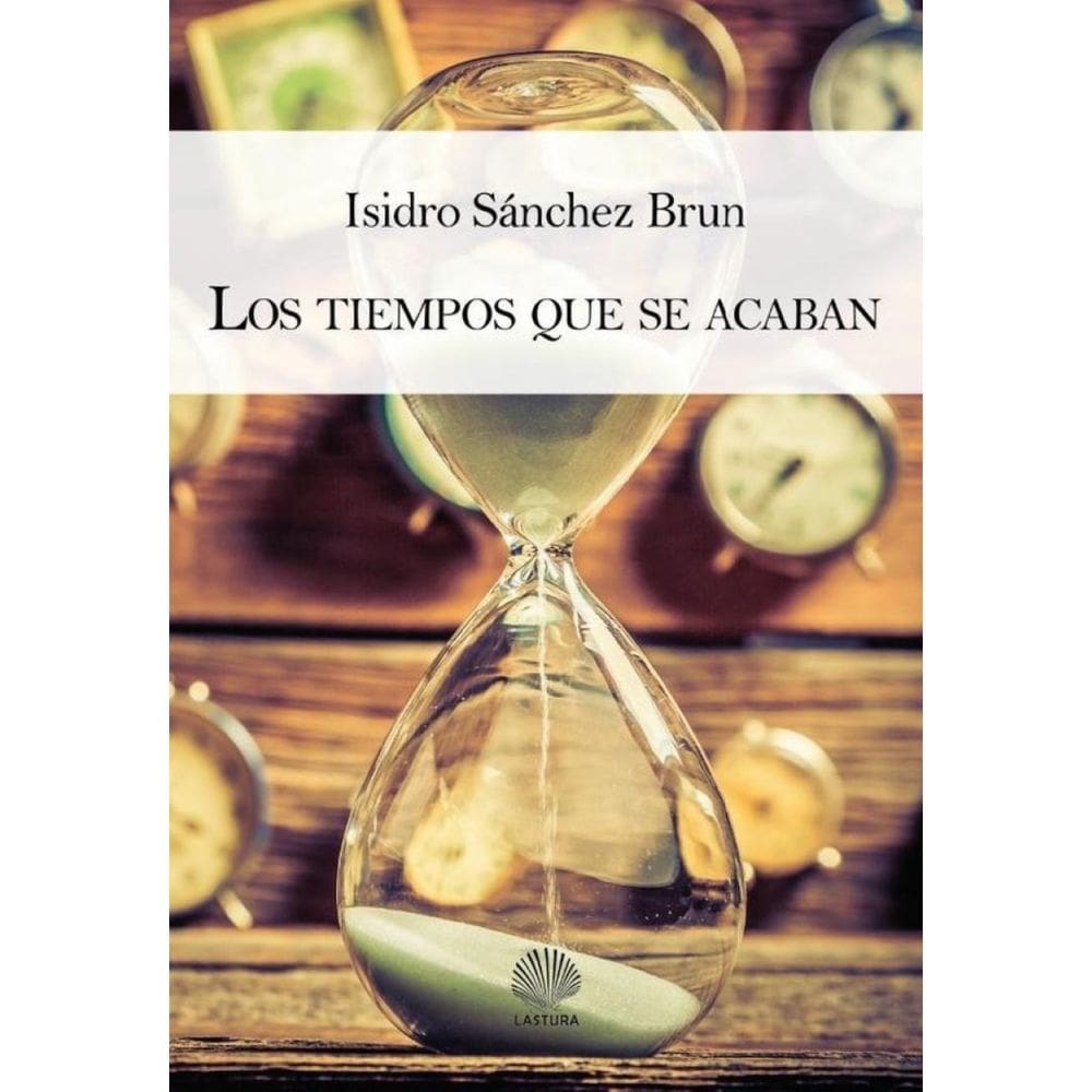 Los tiempos que se acaban  - Espanhol