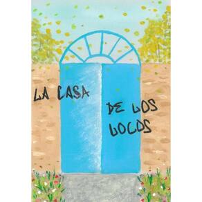 La casa de los locos - Espanhol