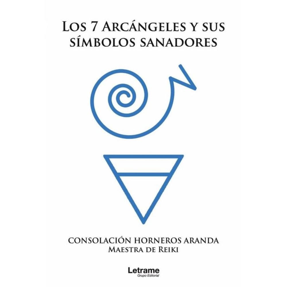 Los siete arcángeles y sus símbolos sanadores - Espanhol