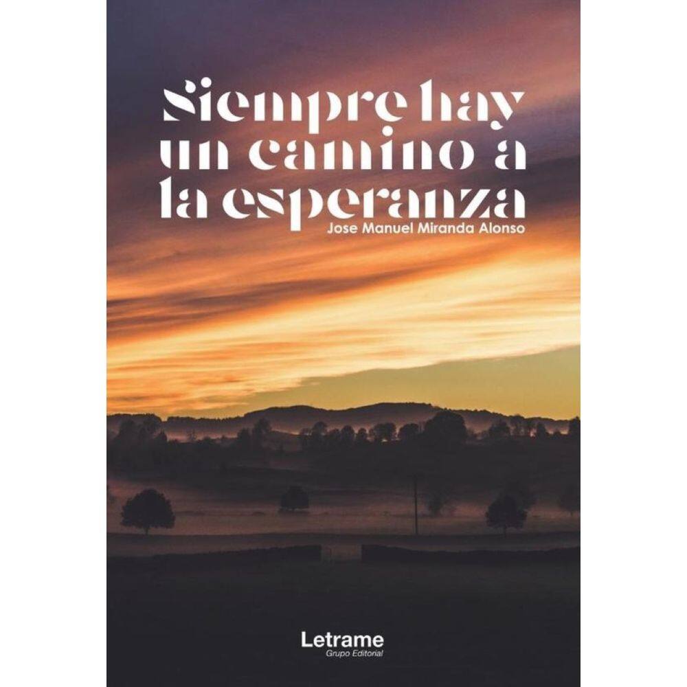 Siempre hay un camino a la esperanza - Espanhol