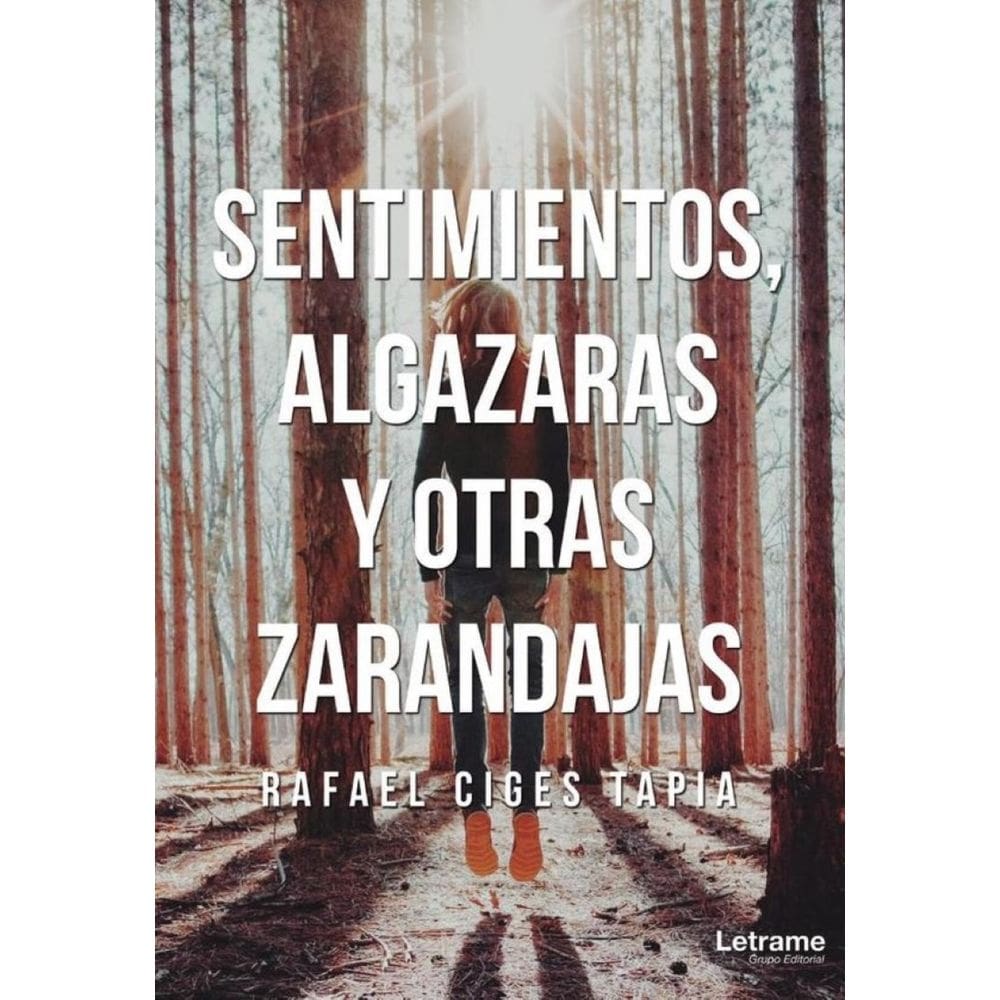 Sentimientos, algazaras y otras zarandajas - Espanhol