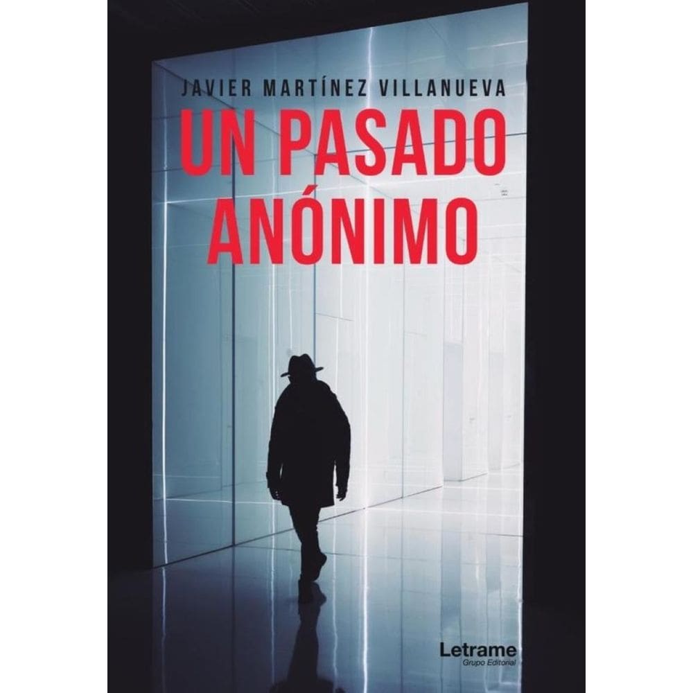 Un pasado anónimo - Espanhol