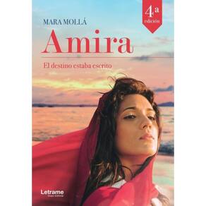 El destino estaba escrito. Amira - Espanhol