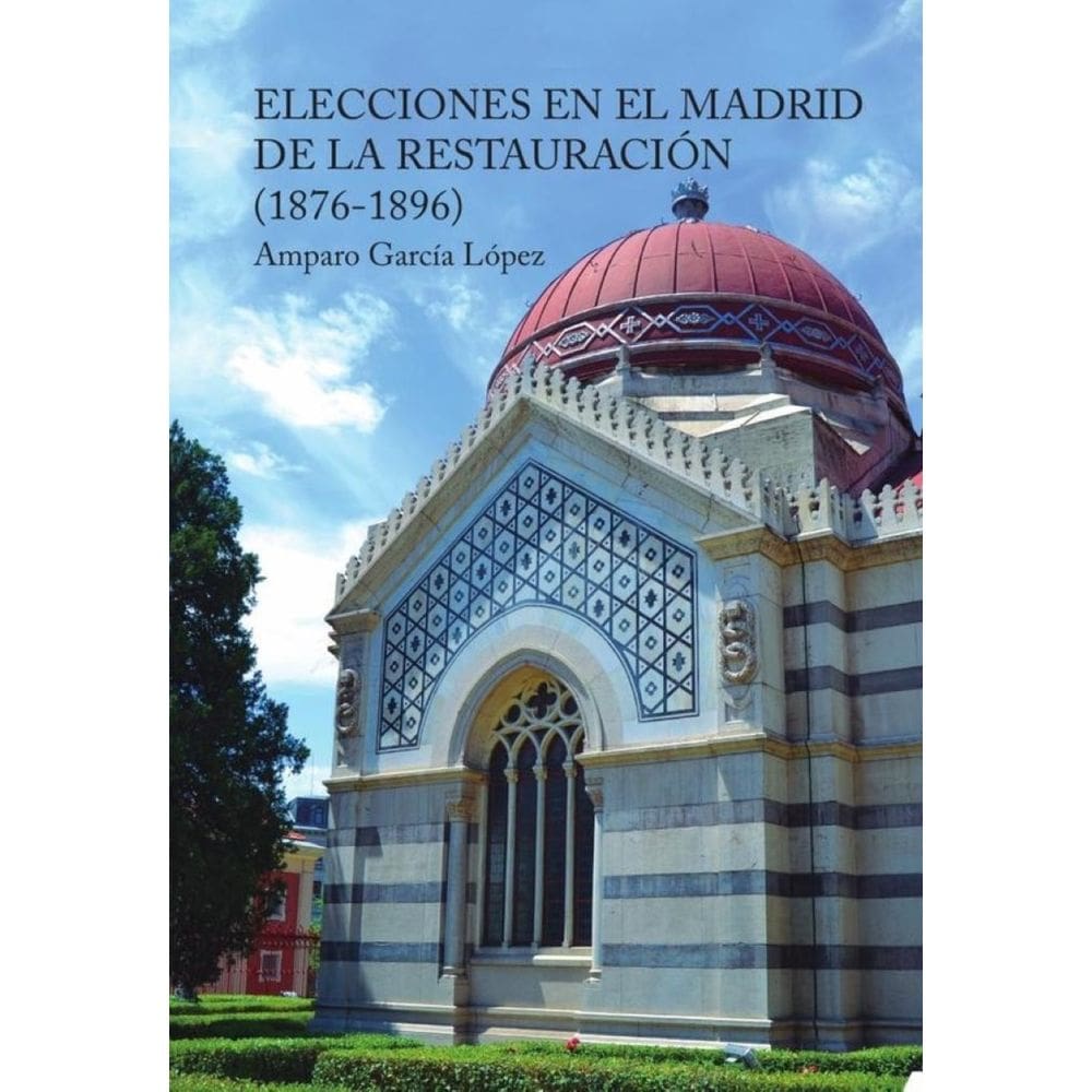 Elecciones en el Madrid de la Restauración (1876-1896) - Espanhol