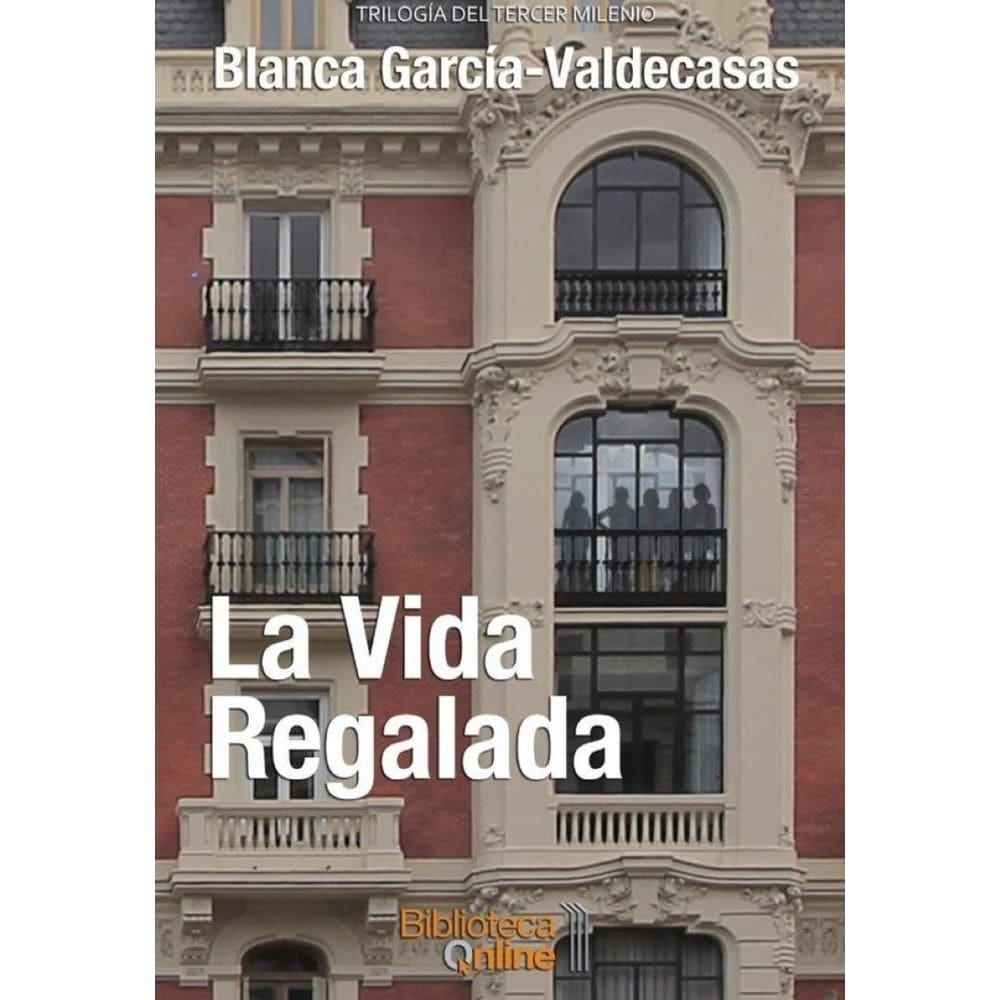 La vida regalada - Espanhol