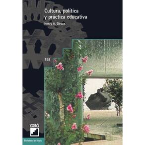Cultura, política y práctica educativa - Espanhol