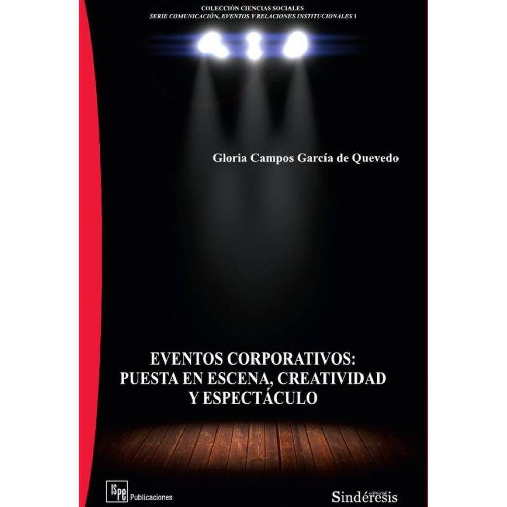 Eventos corporativos: Puesta en escena, creatividad y espectáculo - Espanhol