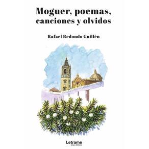 Moguer, poemas, canciones y olvidos - Espanhol