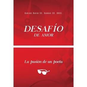 Desafío de amor. La pasión de un poeta - Espanhol