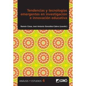 Tendencias y tecnologías emergentes en investigación e innovación educativa - Espanhol