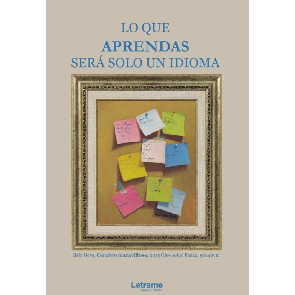 Lo que aprendas será solo un idioma - Espanhol