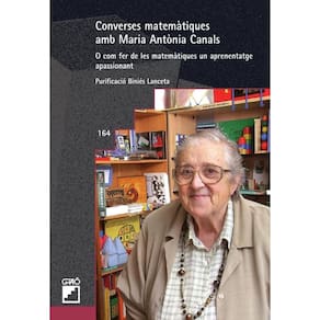 Converses matemàtiques amb Maria Antònia Canals - Catalão