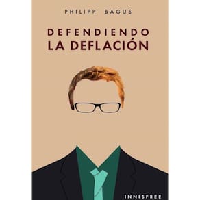 Defendiendo la deflación  - Espanhol