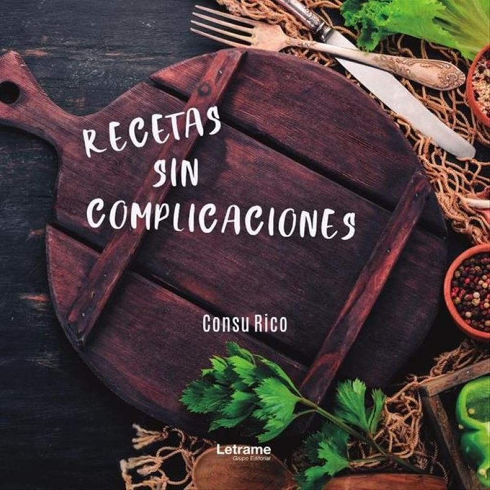 Recetas sin complicaciones - Espanhol