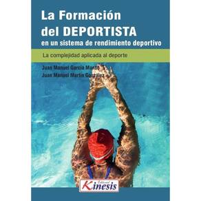 La formación del deportista en un sistema de rendimiento deportivo: auto organización y emergencia,