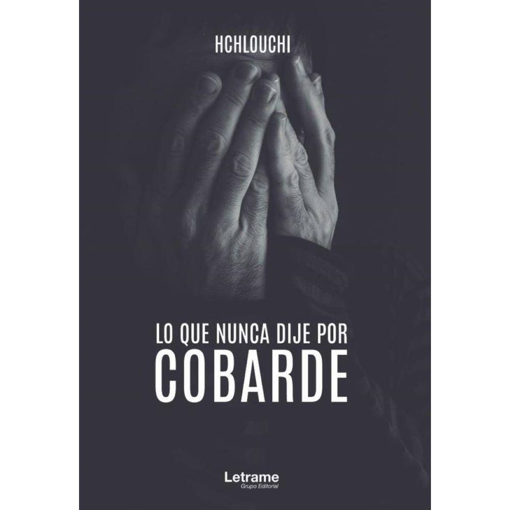 Lo que nunca dije por cobarde - Espanhol