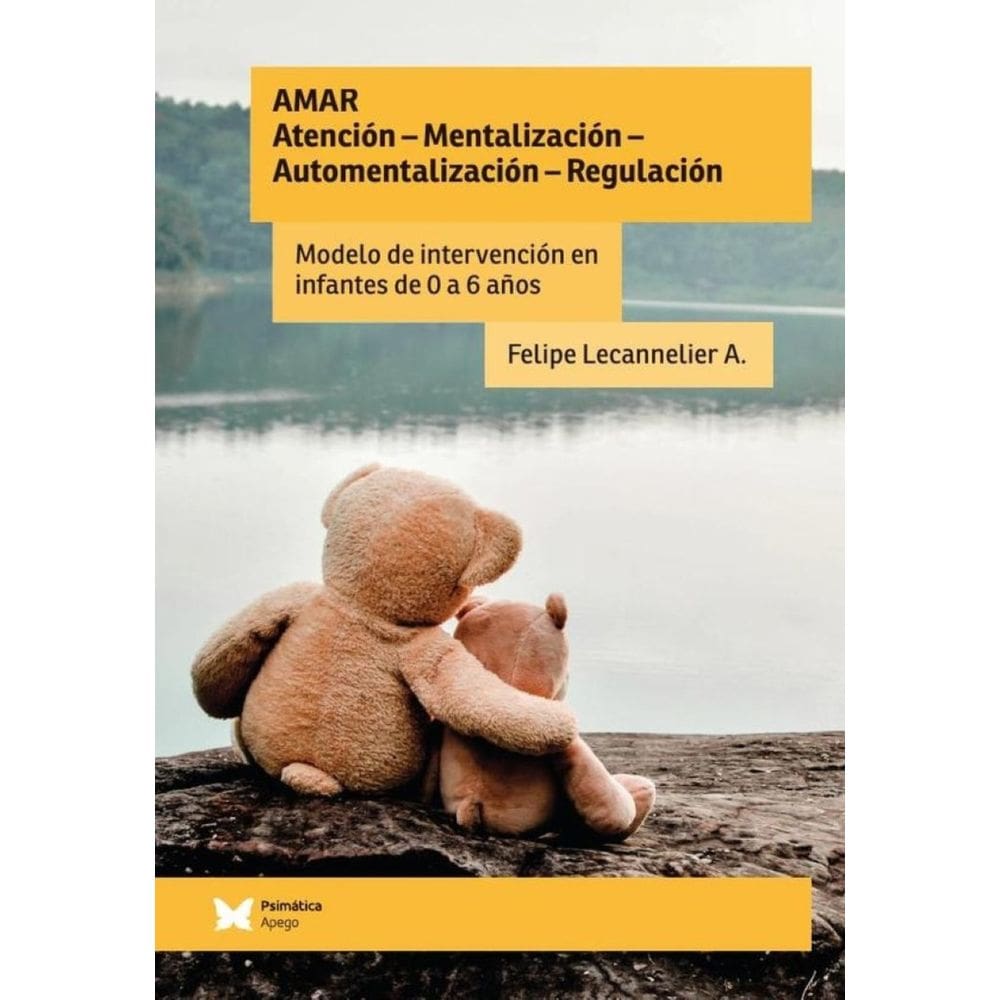 AMAR: Atención – Mentalización – Automentalización - Regulación - Espanhol