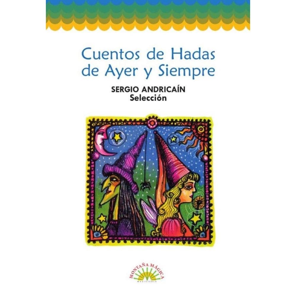 Cuentos de ayer y siempre - Espanhol