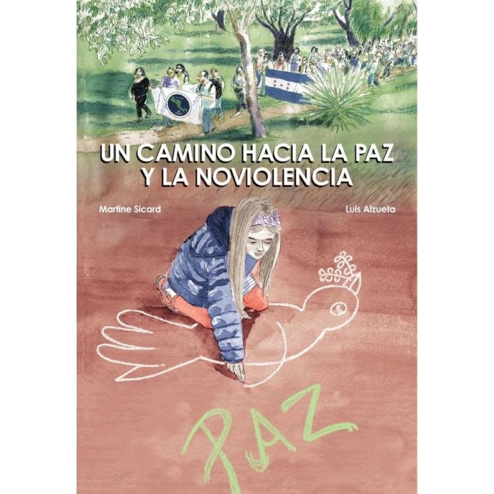 Un camino hacia la paz y la noviolencia - Espanhol