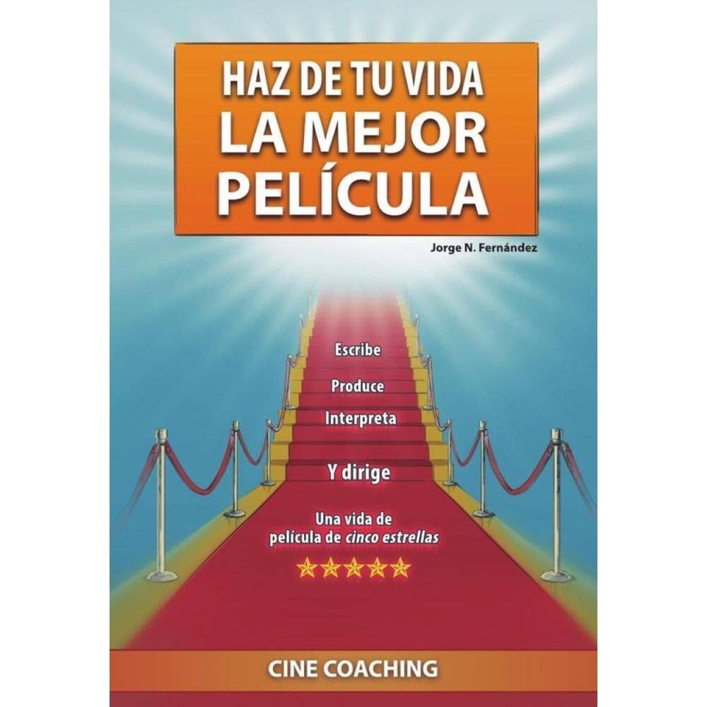 Haz de tu vida la mejor película - Espanhol