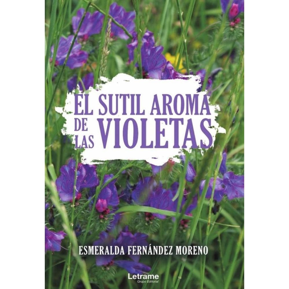 El sutil aroma de las violetas - Espanhol