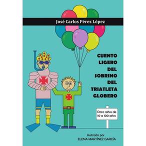 Cuento ligero del sobrino del triatleta globero - Espanhol