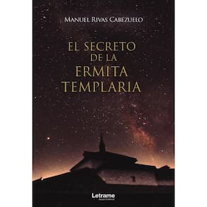 El secreto de la ermita templaria - Espanhol