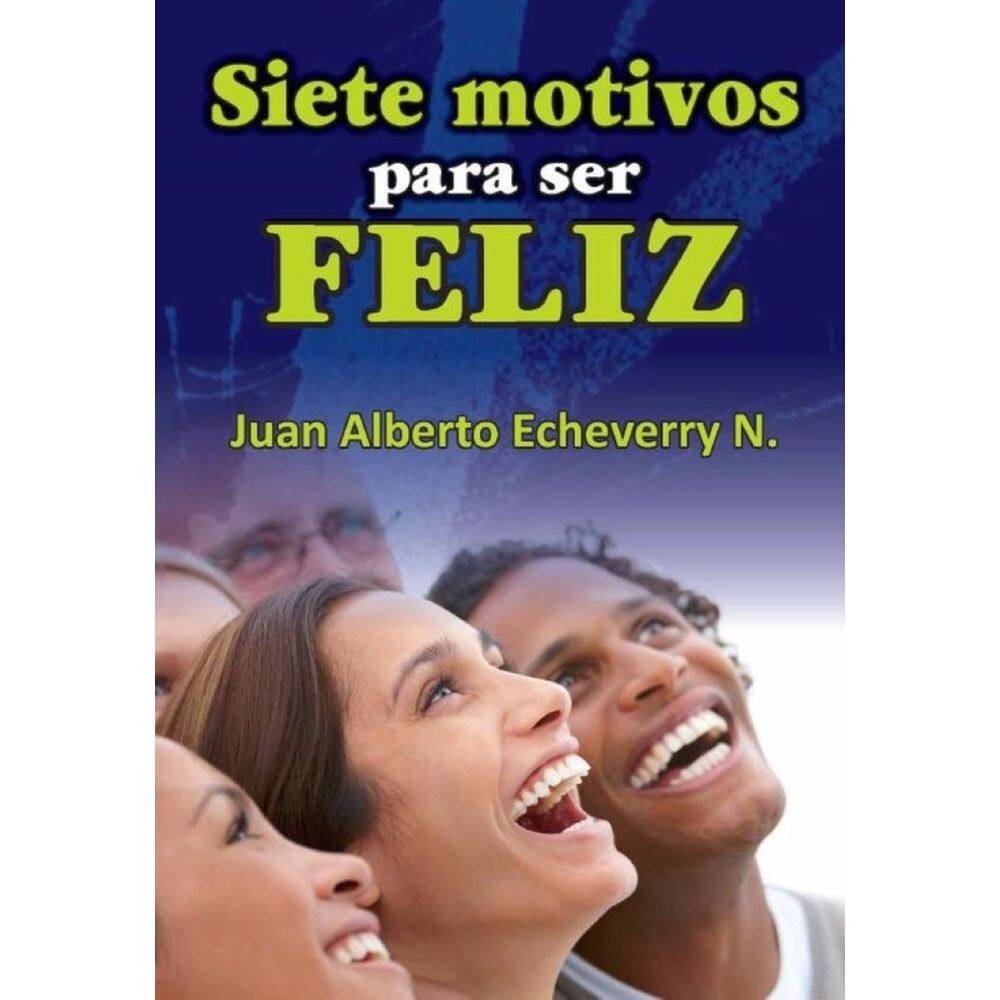 Siete motivos para ser feliz - Espanhol