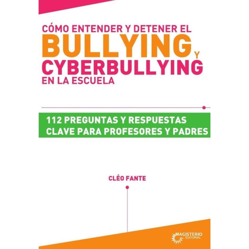Cómo entender y detener el bullying y cyberbullying en la escuela - Espanhol