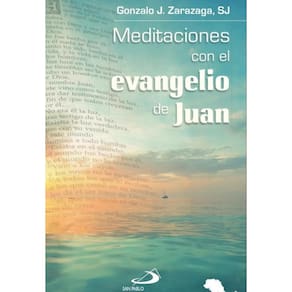 Meditaciones con el evangelio de Juan - Espanhol