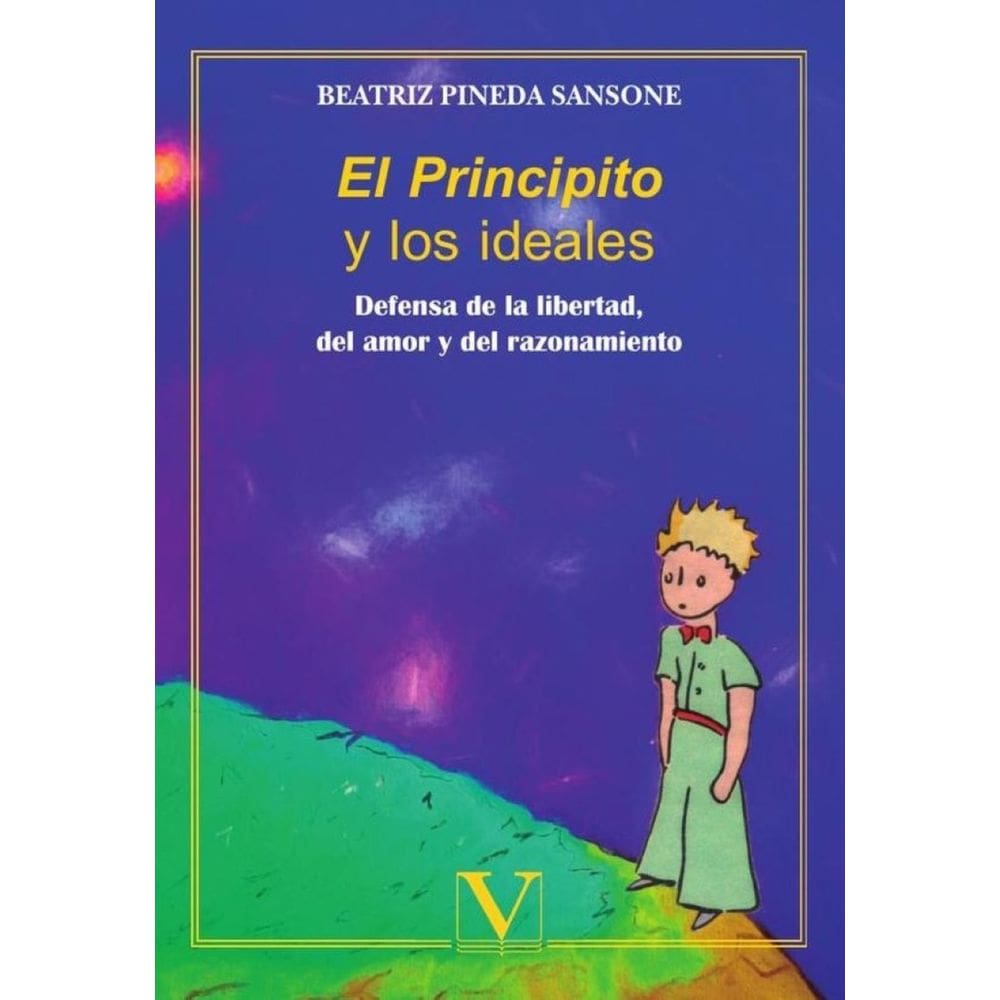 El Principito y los ideales - Espanhol