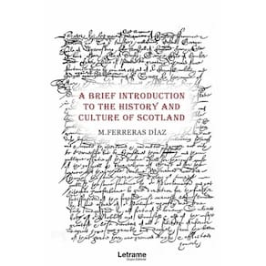A Brief Introduction to The History and Culture of Scotland - Inglês