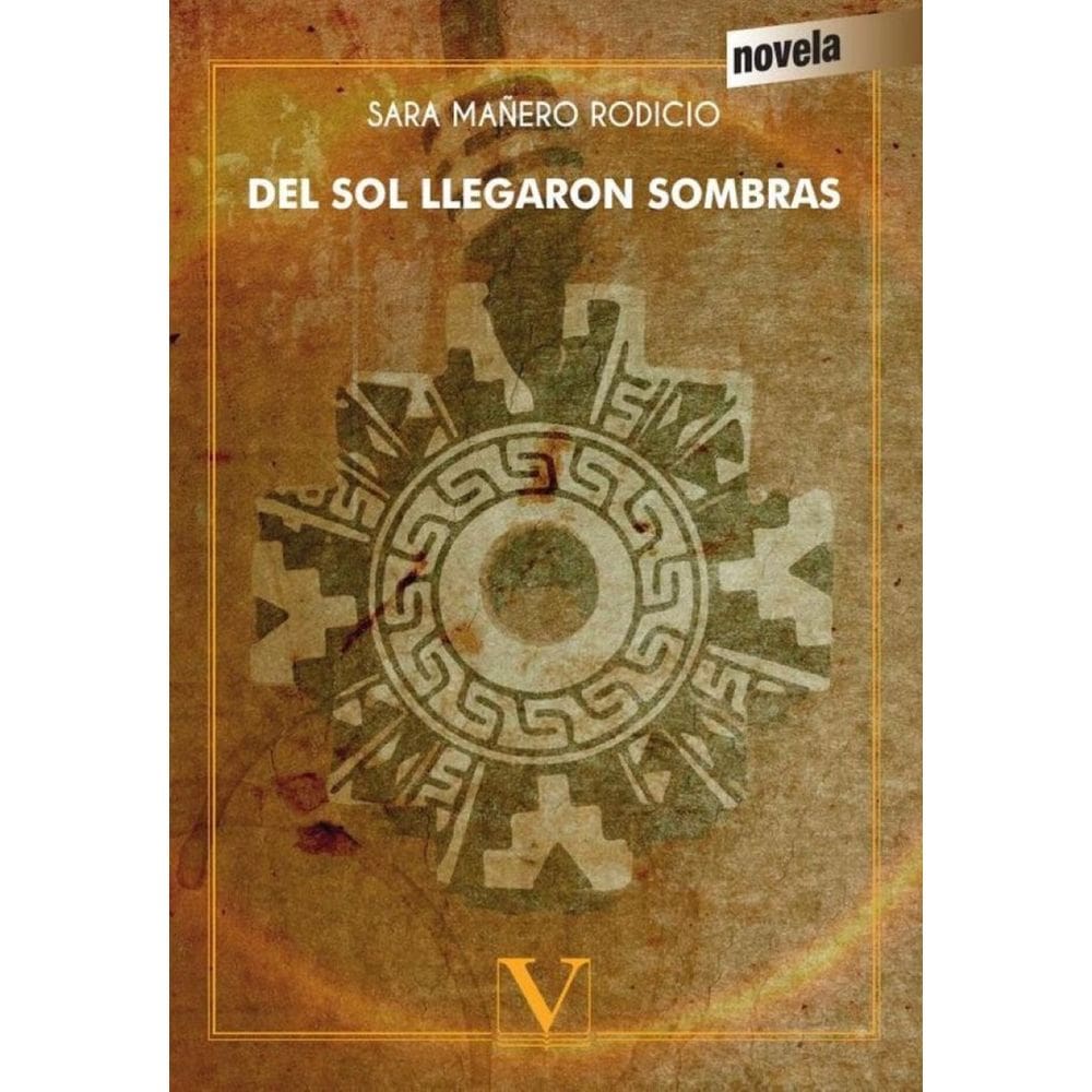 Del sol llegaron sombras - Espanhol