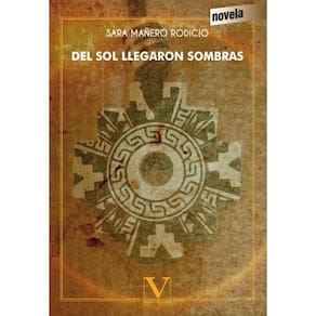 Del sol llegaron sombras - Espanhol