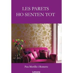 Les parets ho senten tot - Espanhol
