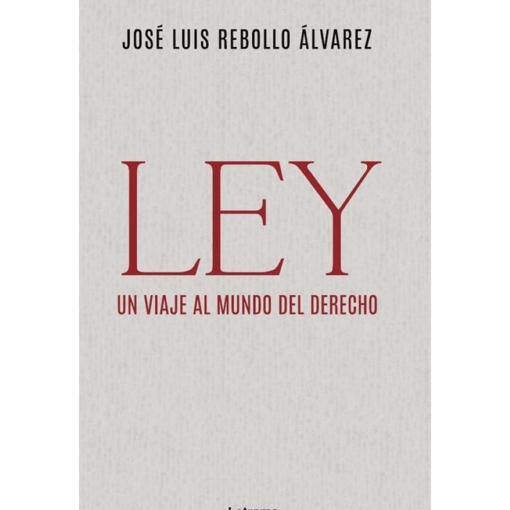 Ley. Un viaje al mundo del derecho - Espanhol