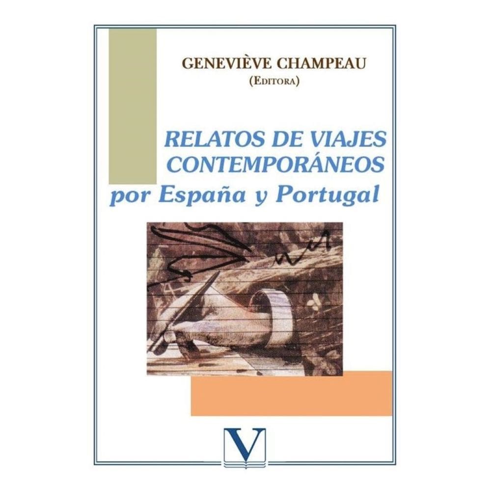 Relatos de viajes contemporáneos por España y Portugal - Espanhol
