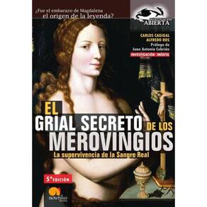 El grial secreto de los merovingios - Espanhol