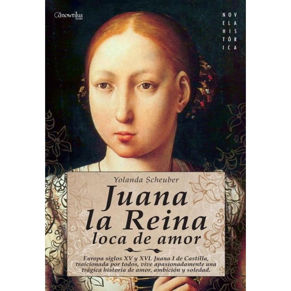 Juana la Reina, loca de amor - Espanhol