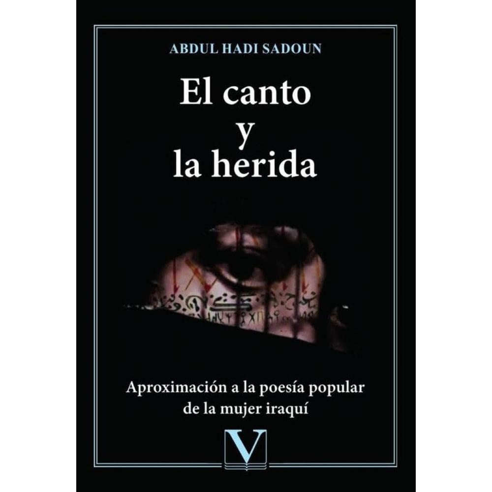 El canto y la herida - Espanhol