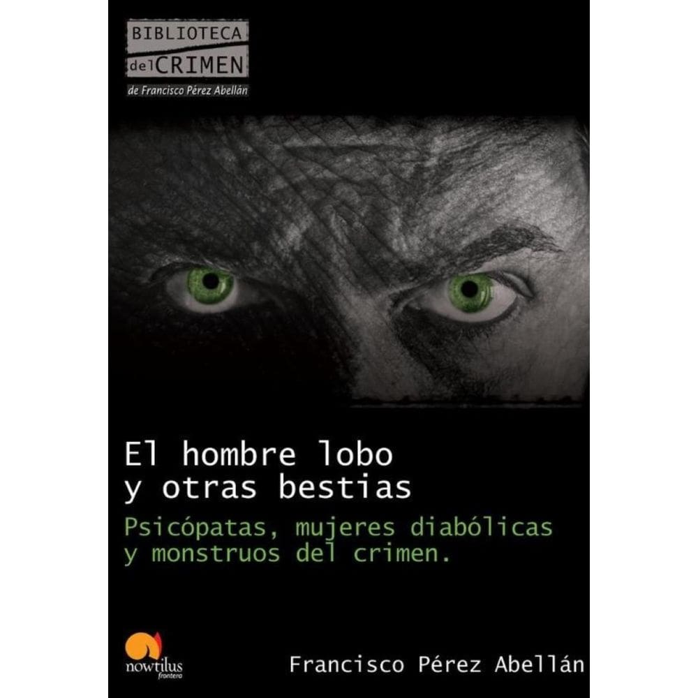 El hombre lobo y otras bestias - Espanhol