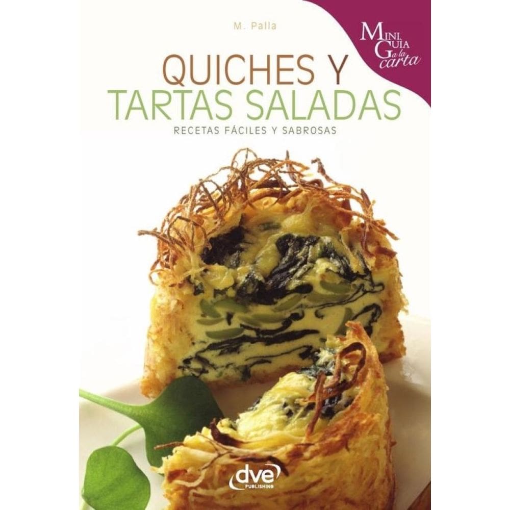 Quiches y tartas saladas - Espanhol