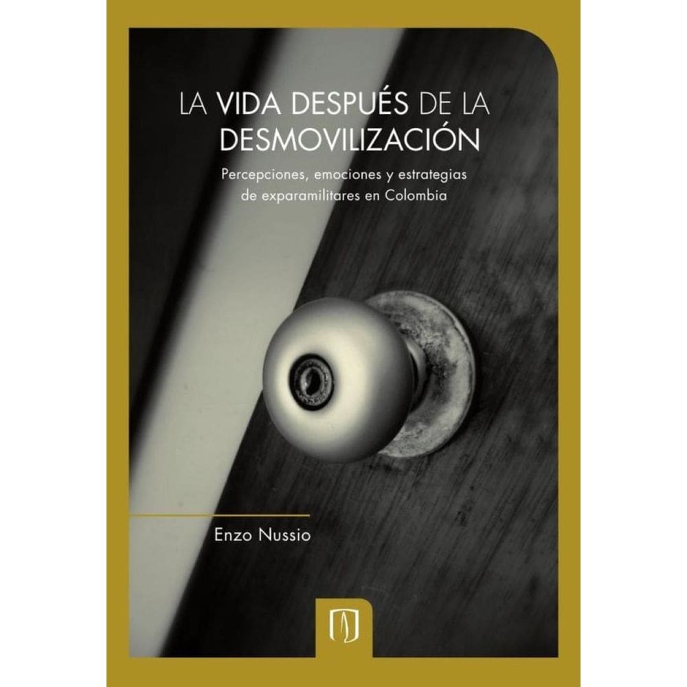 La vida después de la desmovilización - Espanhol