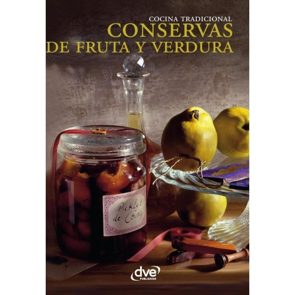 Conservas de fruta y verdura - Espanhol