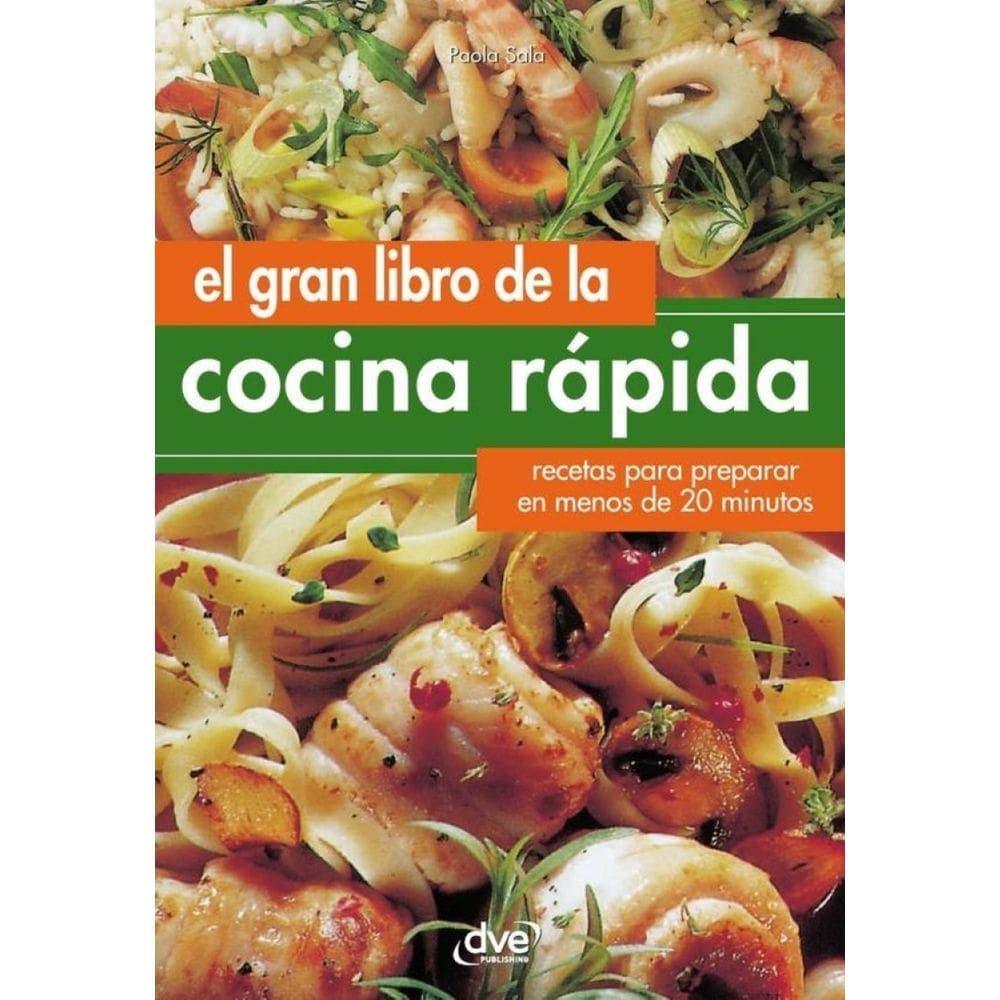 El gran libro de la cocina rápida - Espanhol